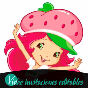 Video invitación de Rosita Fresita gratis